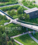 Rainwater Park : Stormwater Management and Utilization in Landscape Design