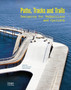 Paths, Tracks and Trails : Designing for Pedestrians and Cyclists