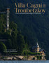 Villa Cagni Troubetzkoy : A Story of Passion and Heritage on Lake Como