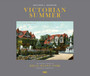Victorian Summer : The Historic Houses of Belle Haven Park, Greenwich, Connecticut
