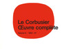 Le Corbusier - OEuvre complete Volume 6: 1952-1957 : Volume 6: 1952-1957