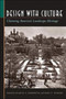 Design with Culture : Claiming America's Landscape Heritage