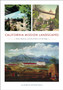 California Mission Landscapes : Race, Memory, and the Politics of Heritage