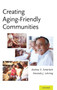 Creating Aging-Friendly Communities