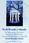 Well Worth a Shindy : The Architectural and Philosophical History of the Old Well at the University of North Carolina at Chapel Hill
