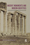 Ancient Monuments and Modern Identities : A Critical History of Archaeology in 19th and 20th Century Greece