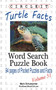 Circle It, Turtle Facts, Word Search, Puzzle Book by Lowry Global Media LLC - Paperback
