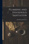 Plumbing and Household Sanitation