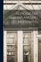 Histoire Des Jardins Anciens Et Modernes...