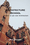 Architecture School : Perfect if you love Architecture