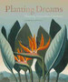 Planting Dreams : Shaping Australian gardens