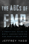 The ABCs of EMP : A Practical Guide to Both Understanding and Surviving an EMP
