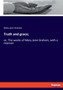 Truth and grace; : or, The works of Mary Jane Graham, with a memoir by Mary Jane Graham - Paperback