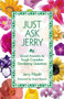 Just Ask Jerry : Good Answers to Tough Canadian Gardening Questions