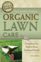 Complete Guide to Organic Lawn Care : Everything You Need to Know Explained Simply