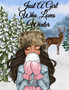 Just A Girl Who Loves Winter : Snow Composition Note Book To Write In Notes, Goals, Priorities, Holiday Pumpkin Spice & Maple Recipes, Celebration Poems & Verses & Quotes, Conversation Starters, Dream by Sandy Snow - Paperback