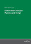 Sustainable Landscape Planning and Design