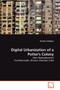 Digital Urbanization of a Potter's Colony