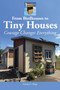 From Birdhouses to Tiny Houses : Courage Changes Everything
