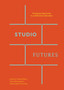 Studio Futures - Changing Trajectories In Architectural Education