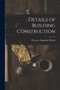 Details of Building Construction