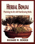 Herbal Bonsai : Practicing the Art with Fast-Growing Herbs