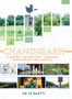Chandigarh : Planning - Architecture - Landscape - Urban Design - Art - Services