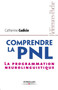 Comprendre la PNL : La programmation neurolinguistique by Catherine Cudicio - Paperback