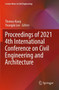 Proceedings of 2021 4th International Conference on Civil Engineering and Architecture : 201