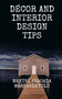 Decor and Interior Design Tips