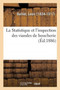 La Statistique et l'inspection des viandes de boucherie by Louis Baillet - Paperback
