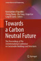 Towards a Carbon Neutral Future : The Proceedings of The 3rd International Conference on Sustainable Buildings and Structures : 393