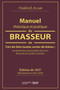 Manuel Theorique Et Pratique Du Brasseur, Ou l'Art de Faire Toutes Sortes de Biere by Frederick Accum - Paperback