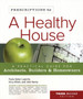 Prescriptions for a Healthy House : A Practical Guide for Architects, Builders and Home Owners