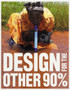 Design for the Other 90 Per Cent