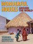 Wonderful Houses Around the World