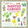 The Painted Garden : A Year in Words and Watercolours