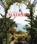 The Gardens of Madeira