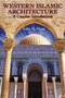 Western Islamic Architecture : A Concise Introduction