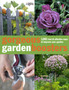 Gorgeous Gardening Boosters : 1001 Fast and Effective Ways to Improve Your Garden