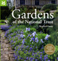 Gardens of the National Trust new edition : Guide to the most beautiful gardens