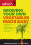 Growing Your Own Vegetables Made Easy