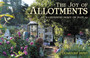 Joy of Allotments : An Illustrated Diary of Plot 19