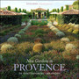 New Gardens in Provence : 30 Contemporary Creations