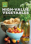 Square Metre Gardening High-Value Vegetables : Homegrown Produce Ranked by Value : 7
