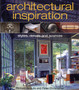 Architectural Inspiration : Styles, Details, Sources
