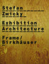 Stefan Zwicky : Exhibition Architecture