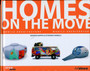 Homes on the Move: Mobile Architecture