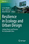 Resilience in Ecology and Urban Design : Linking Theory and Practice for Sustainable Cities : 3