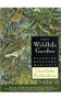 The Wildlife Garden : Planning Backyard Habitats